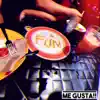 Me Gusta - Fun - Single